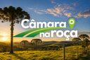 2ª edição do Câmara na Roça chega ao Guaragi