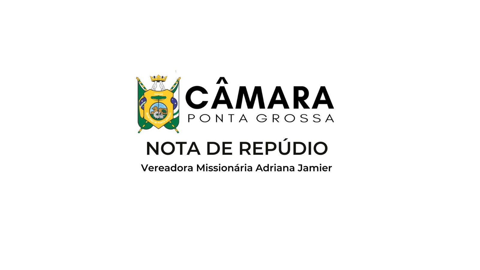 Vereadora Missionária Adriana publica nota de repúdio 
